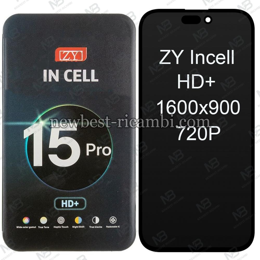 iPhone 15 Pro Touch+Lcd+Frame Black ZY Incell HD+ 1600x900 720P