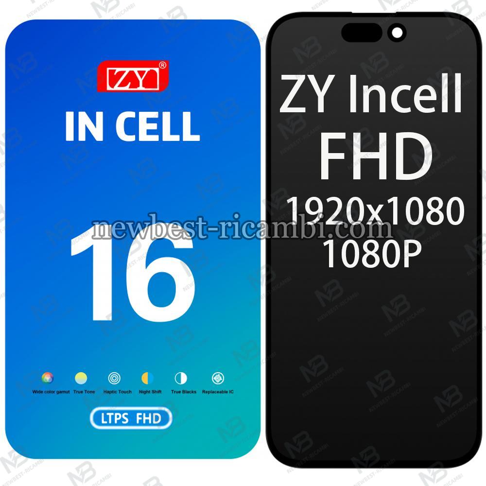 iPhone 16 Touch+Lcd+Frame Black ZY Incell FHD 1920x1080 1080P