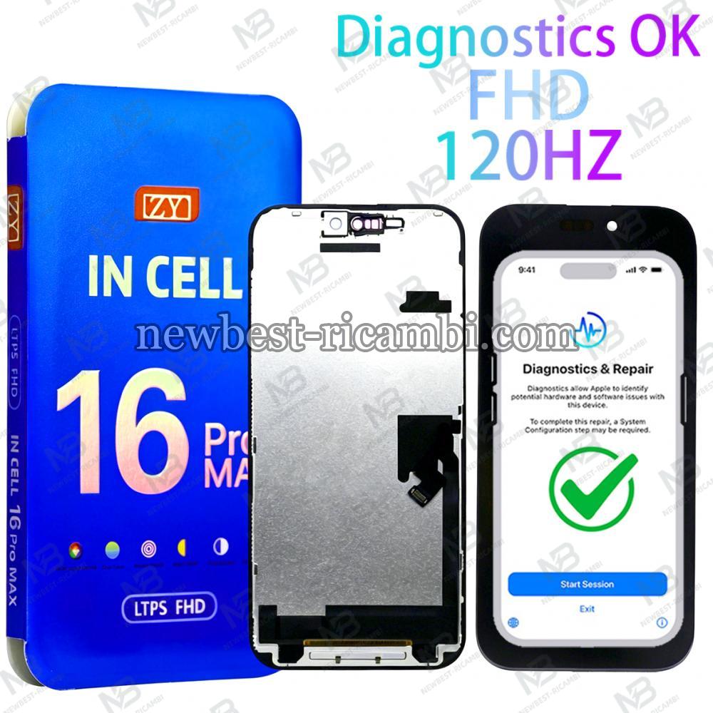 iPhone 16 Pro Max Touch+Lcd+Frame Black ZY Incell FHD 120HZ COF Diagnosable